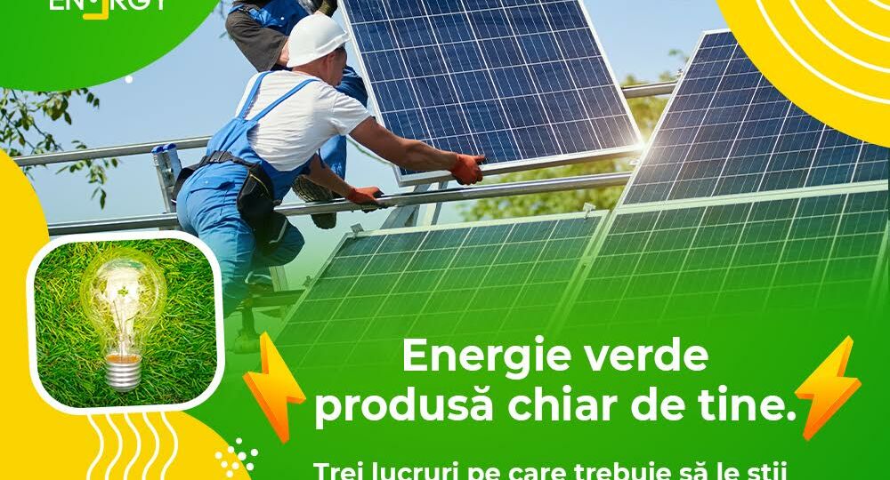 Energie verde produsă chiar de tine. Trei lucruri pe care trebuie să le știi despre panourile fotovoltaice