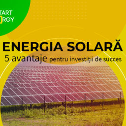 Energia solară – 5 avantaje pentru investiții de succes