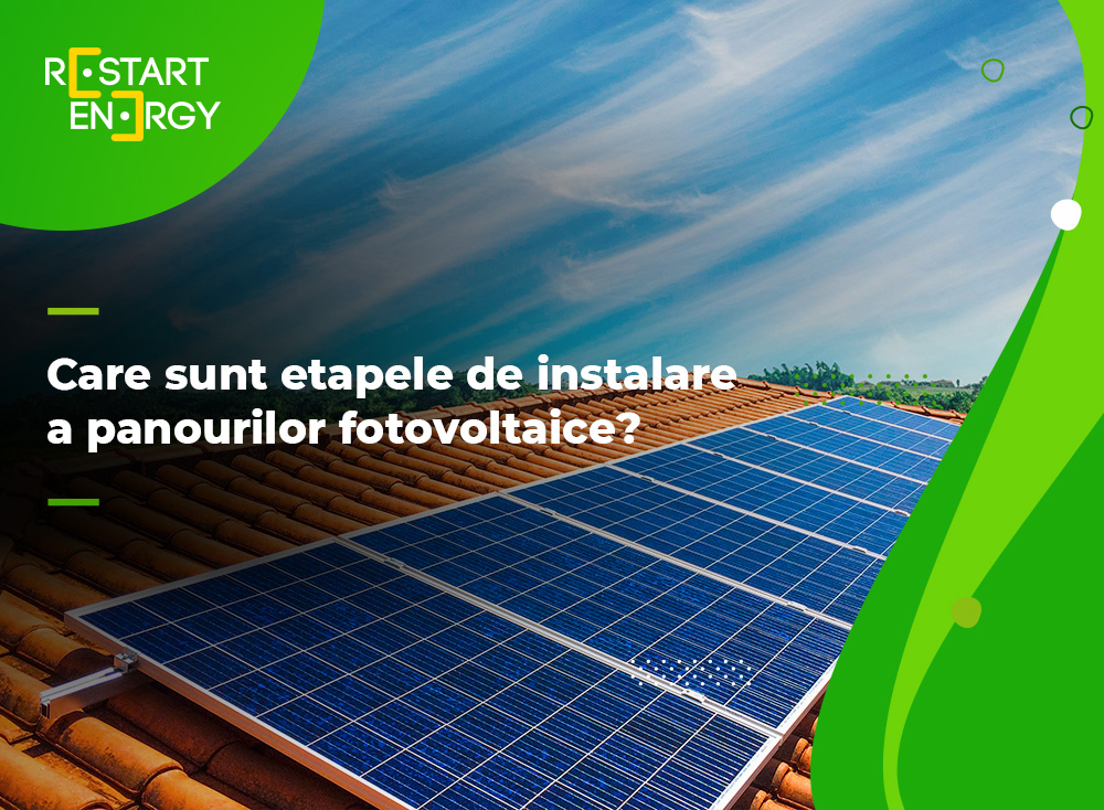 Ce etape presupune instalarea de panouri fotovoltaice?