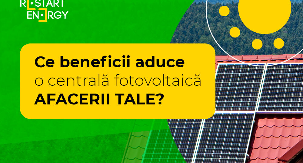 Ce beneficii aduce o centrală fotovoltaică afacerii tale?