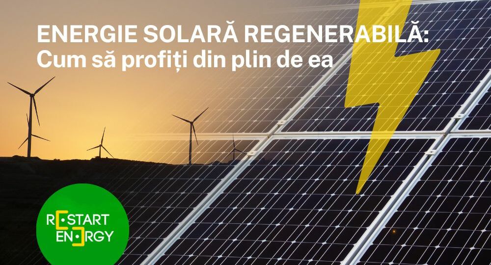 energie-solara-regenerabila-cum-sa-profiti-din-plin-de-ea
