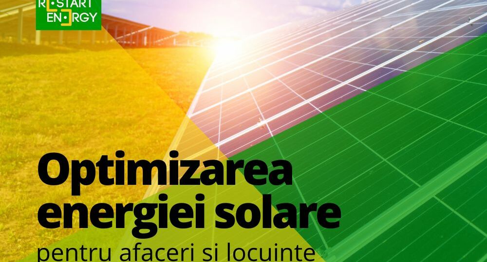 optimizarea-energiei-solare-pentru-afaceri-si-locuinte