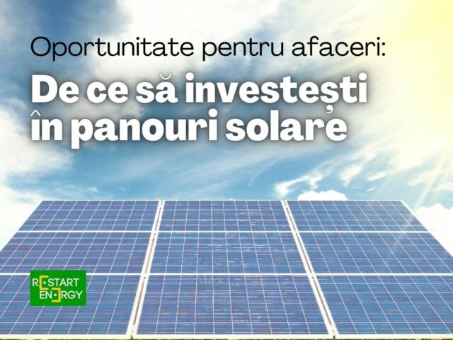 oportunitate-pentru-afaceri-de-ce-sa-investesti-in-panouri-solare