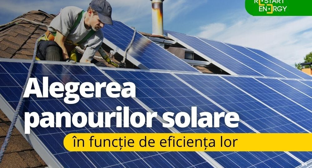 alegerea-panourilor-solare-in-functie-de-eficienta-lor