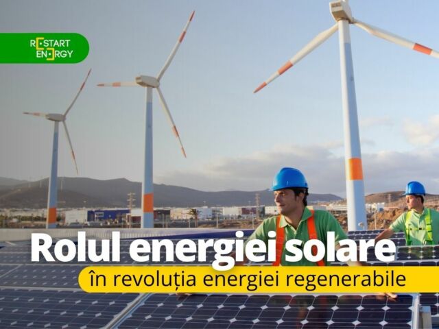 rolul-energiei-solare-in-revolutia-energiei-regenerabile