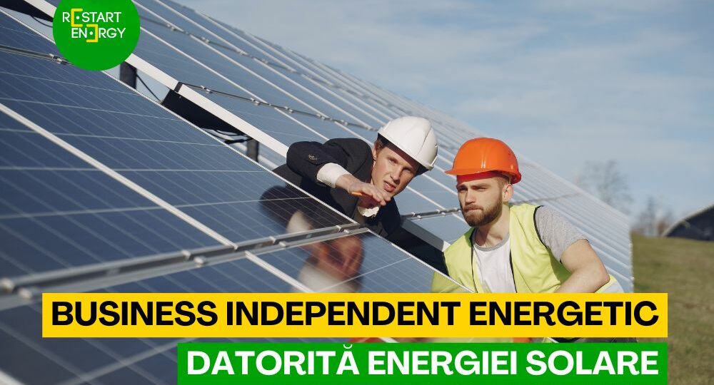 business-independent-energetic-datorita-energiei-solare