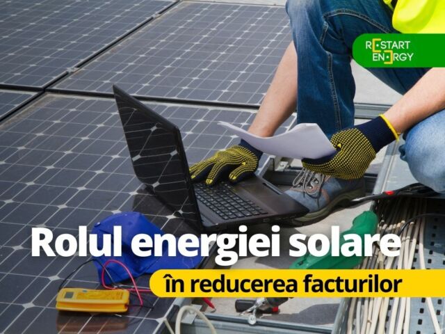 rolul-energiei-solare-in-reducerea-facturilor