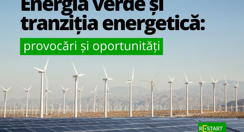 energia-verde-si-tranzitia-energetica-provocari-si-oportunitati